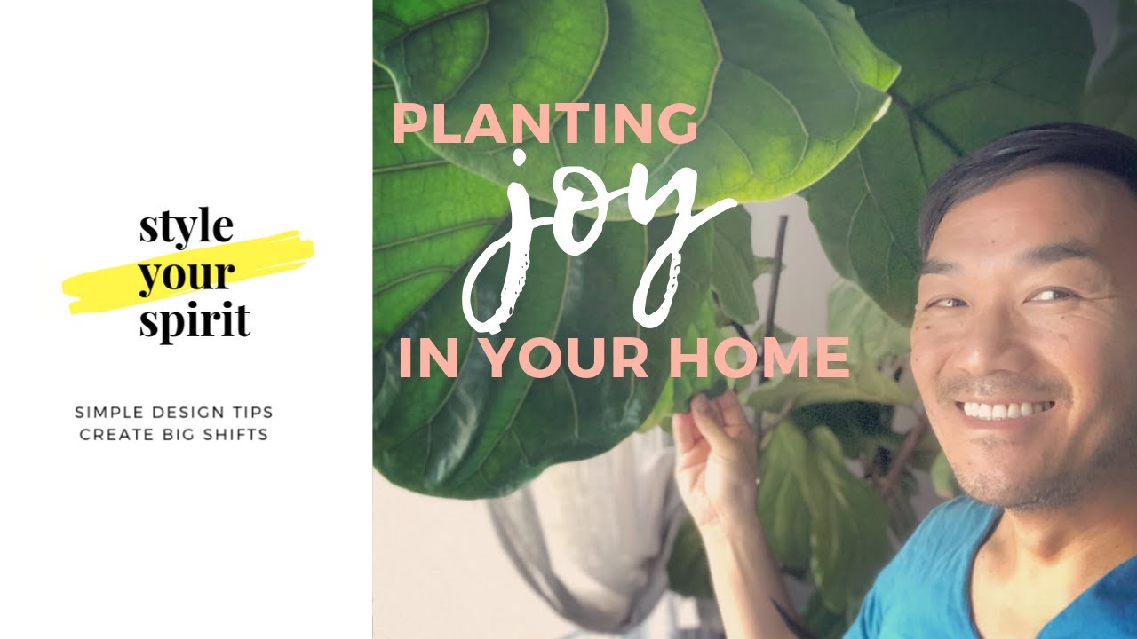 Planting Joy in Your Home